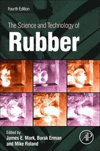 bokomslag The Science and Technology of Rubber