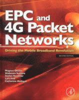 bokomslag EPC and 4G Packet Networks: Driving the Mobile Broadband Revolution