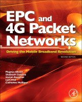 Magnus Olsson, Catherine Mulligan - EPC and 4G Packet Networks, Inbunden