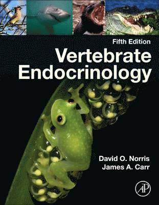 David O. Norris, James A. Carr - Vertebrate Endocrinology, Inbunden