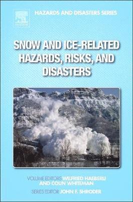 Unknown Aehlert - Snow and Ice-Related Hazards, Risks, and Disasters, Inbunden
