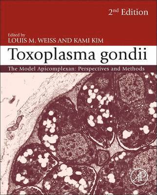 Louis M. Weiss - Toxoplasma Gondii, Inbunden