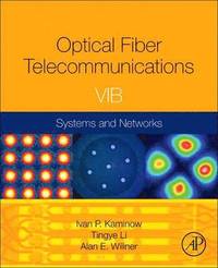 bokomslag Optical Fiber Telecommunications Volume VIB