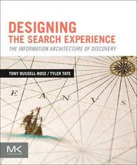 bokomslag Designing the Search Experience: The Information Architecture of Discovery