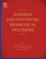 bokomslag Natural and Synthetic Biomedical Polymers