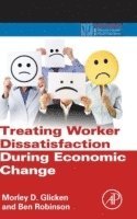 bokomslag Treating Worker Dissatisfaction During Economic Change