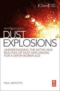 bokomslag An Introduction to Dust Explosions