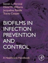 bokomslag Biofilms in Infection Prevention and Control