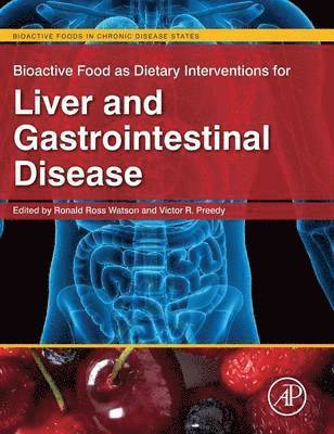 bokomslag Bioactive Food as Dietary Interventions for Liver and Gastrointestinal Disease