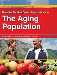 bokomslag Bioactive Food as Dietary Interventions for the Aging Population