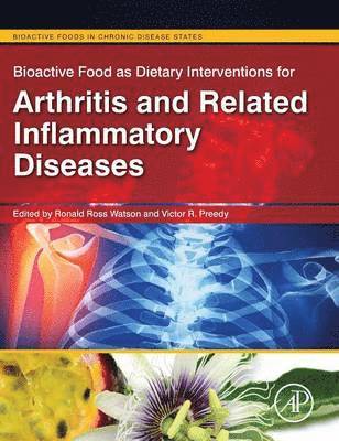 bokomslag Bioactive Food as Dietary Interventions for Arthritis and Related Inflammatory Diseases