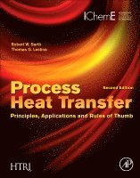Robert W. Serth, Thomas Lestina, Robert W. (Previously Texas A&M University-Kingsville; Monsanto Research Corporation; University of Puerto Rico.) Serth, USA) Lestina, Thomas (Vice President, Engineering Services, Heat Transfer Research, Inc, TX, Thomas G. Lestina - Process Heat Transfer, Inbunden