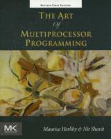 Maurice Herlihy, Nir Shavit - The Art of Multiprocessor Programming, Revised Reprint, Häftad
