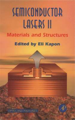 Eli Kapon - Semiconductor Lasers II, Inbunden