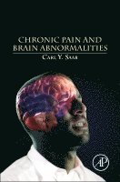 Carl Y. Saab, Carl Y Saab - Chronic Pain and Brain Abnormalities, Inbunden