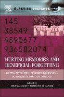 Michael Linden, Krzysztof Rutkowski - Hurting Memories and Beneficial Forgetting, Inbunden
