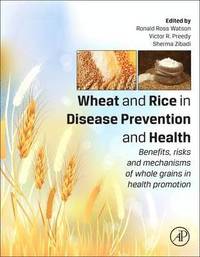 bokomslag Wheat and Rice in Disease Prevention and Health