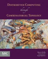 bokomslag Distributed Computing Through Combinatorial Topology