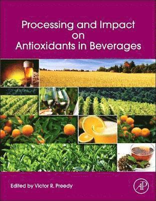 bokomslag Processing and Impact on Antioxidants in Beverages