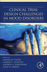 bokomslag Clinical Trial Design Challenges in Mood Disorders