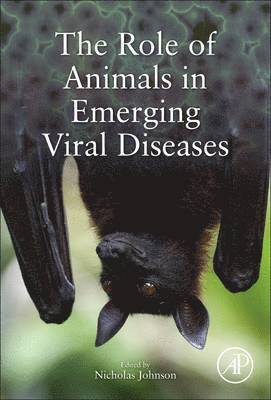 bokomslag The Role of Animals in Emerging Viral Diseases