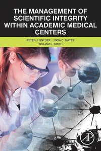bokomslag The Management of Scientific Integrity within Academic Medical Centers