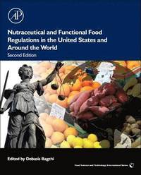 bokomslag Nutraceutical and Functional Food Regulations in the United States and Around the World