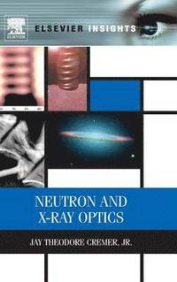 bokomslag Neutron and X-ray Optics