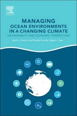 Managing Ocean Environments in a Changing Climate 1