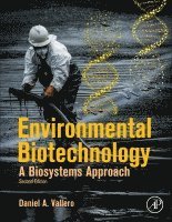 Daniel A. Vallero, Daniel A Vallero - Environmental Biotechnology, Inbunden