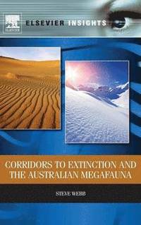 bokomslag Corridors to Extinction and the Australian Megafauna