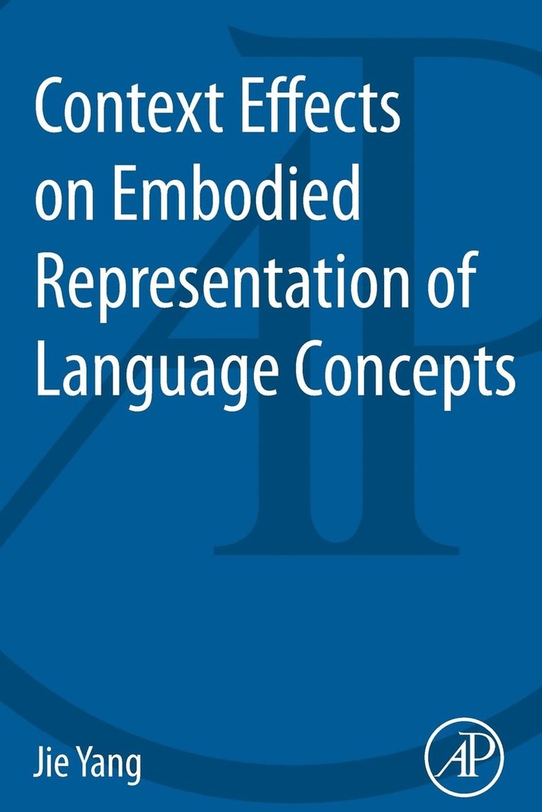 Context Effects on Embodied Representation of Language Concepts 1