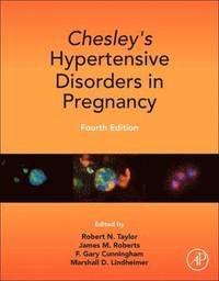bokomslag Chesley's Hypertensive Disorders in Pregnancy