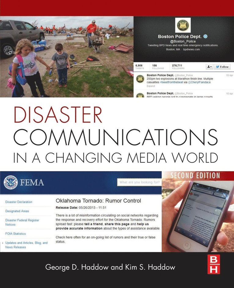Disaster Communications in a Changing Media World 1
