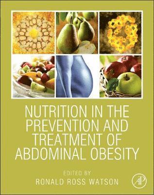 Ronald Ross Watson - Nutrition in the Prevention and Treatment of Abdominal Obesity, Inbunden