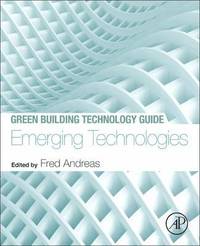 bokomslag Green Building Technology Guide: Emerging Technologies