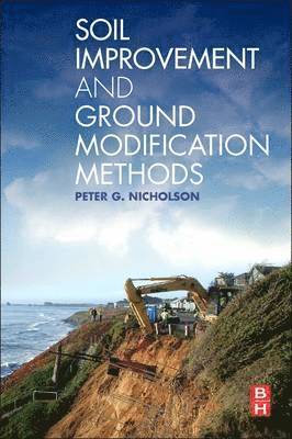 Peter G. Nicholson, Peter G Nicholson - Soil Improvement and Ground Modification Methods, Häftad