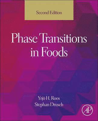 Phase Transitions in Foods 1