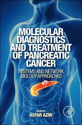 bokomslag Molecular Diagnostics and Treatment of Pancreatic Cancer