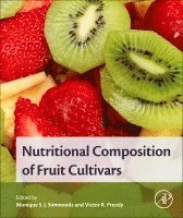 Monique Simmonds, Victor R. Preedy - Nutritional Composition of Fruit Cultivars, Inbunden