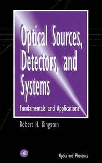 bokomslag Optical Sources, Detectors, and Systems