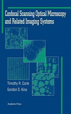 bokomslag Confocal Scanning Optical Microscopy and Related Imaging Systems