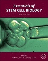 Robert Lanza, Anthony Atala - Essentials of Stem Cell Biology, Inbunden