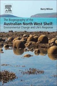 bokomslag The Biogeography of the Australian North West Shelf