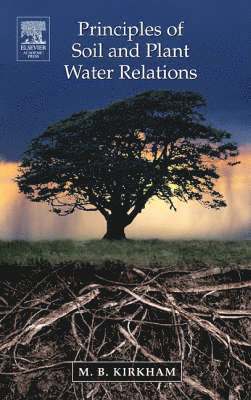 Principles of Soil and Plant Water Relations 1