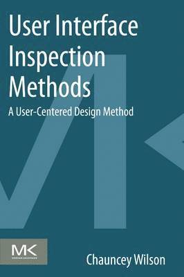User Interface Inspection Methods: A User-Centered Design Method 1