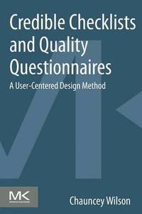 bokomslag Credible Checklists and Quality Questionnaires: A User-Centered Design Method