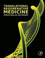 Anthony Atala, Julie Allickson - Translational Regenerative Medicine, Inbunden