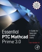 bokomslag Essential PTC Mathcad Prime 3.0: A Guide for New and Current Users
