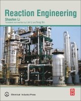 Shaofen Li, Feng Xin, Lin Li - Reaction Engineering, Inbunden